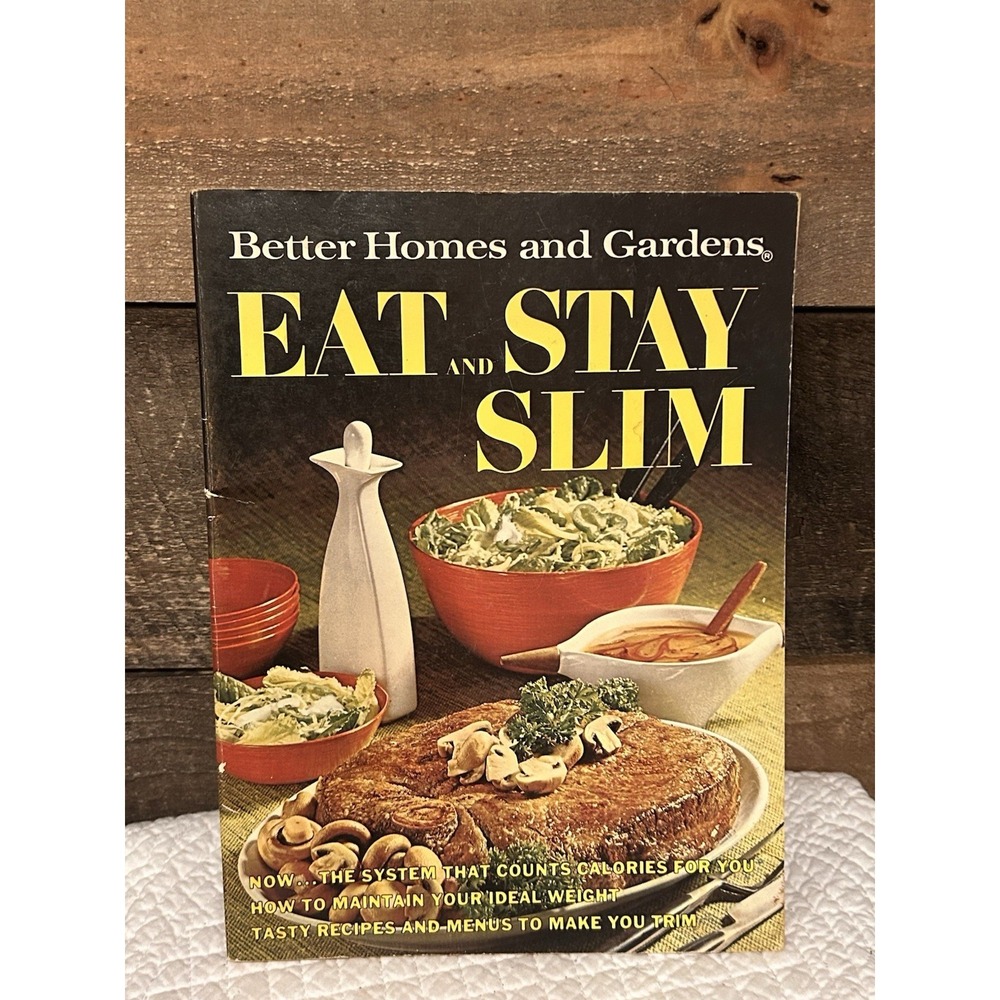 Better Homes And Garden Vintage Cookbook Eat And Stay Slim 1968 Vintage Retro